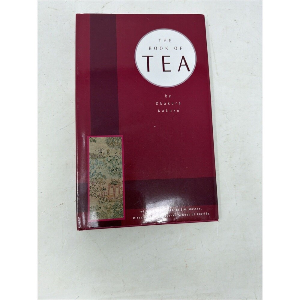 The Book of Tea by Okakura Kakuzo 2002 Edition Hardcover Japan Culture